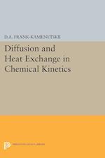 Diffusion and Heat Exchange in Chemical Kinetics