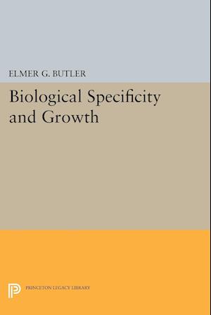 Biological Specificity and Growth