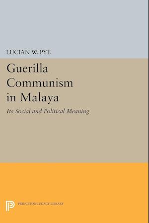 Guerilla Communism in Malaya