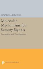 Molecular Mechanisms for Sensory Signals