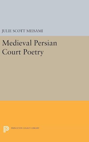 Medieval Persian Court Poetry