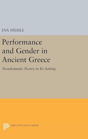 Performance and Gender in Ancient Greece