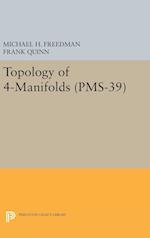 Topology of 4-Manifolds (PMS-39), Volume 39