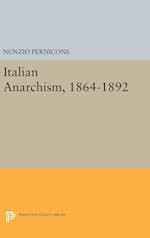 Italian Anarchism, 1864-1892