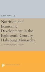 Nutrition and Economic Development in the Eighteenth-Century Habsburg Monarchy