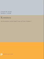 Kommos: An Excavation on the South Coast of Crete, Volume I, Part I