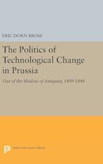 The Politics of Technological Change in Prussia