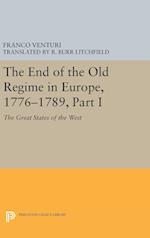 The End of the Old Regime in Europe, 1776-1789, Part I