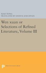 Wen xuan or Selections of Refined Literature, Volume III