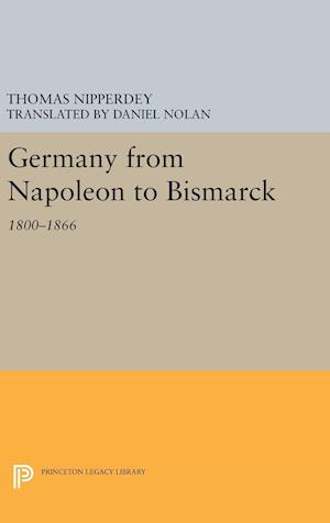Germany from Napoleon to Bismarck