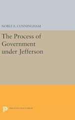 The Process of Government under Jefferson