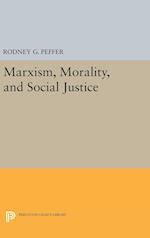 Marxism, Morality, and Social Justice