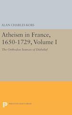 Atheism in France, 1650-1729, Volume I