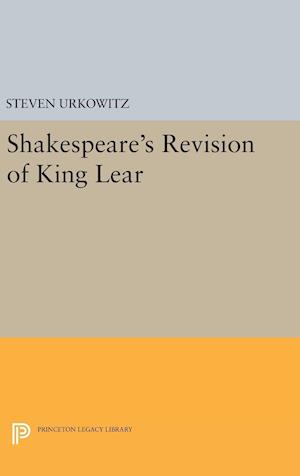 Shakespeare's Revision of KING LEAR