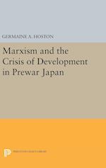 Marxism and the Crisis of Development in Prewar Japan