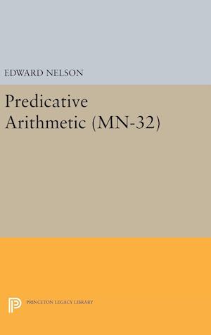Predicative Arithmetic. (MN-32)