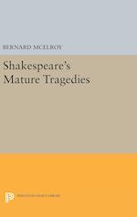 Shakespeare's Mature Tragedies