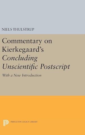 Commentary on Kierkegaard's Concluding Unscientific Postscript