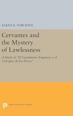 Cervantes and the Mystery of Lawlessness