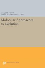 Molecular Approaches to Evolution
