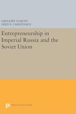 Entrepreneurship in Imperial Russia and the Soviet Union