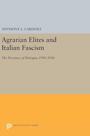 Agrarian Elites and Italian Fascism