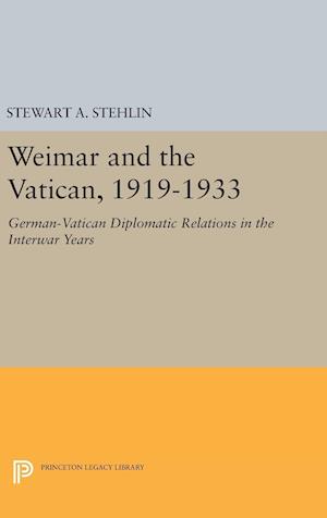 Weimar and the Vatican, 1919-1933