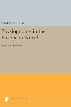 Physiognomy in the European Novel