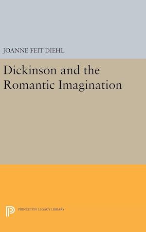 Dickinson and the Romantic Imagination