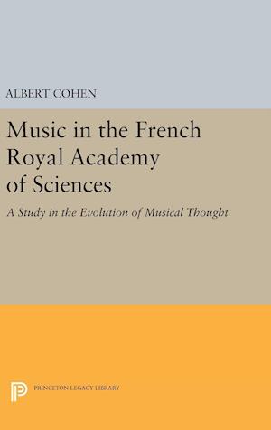 Music in the French Royal Academy of Sciences