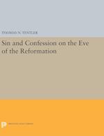 Sin and Confession on the Eve of the Reformation