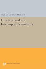 Czechoslovakia's Interrupted Revolution