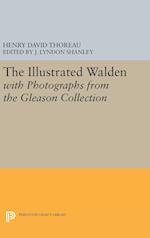 The Illustrated WALDEN with Photographs from the Gleason Collection