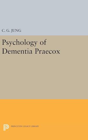 Psychology of Dementia Praecox