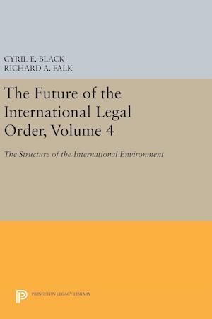 The Future of the International Legal Order, Volume 4