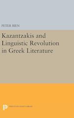 Kazantzakis and Linguistic Revolution in Greek Literature