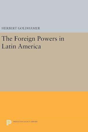 The Foreign Powers in Latin America