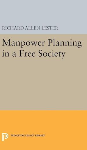 Manpower Planning in a Free Society