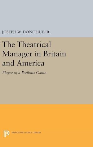 The Theatrical Manager in Britain and America