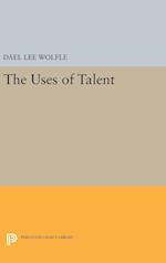 The Uses of Talent
