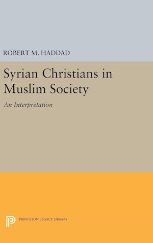 Syrian Christians in a Muslim Society