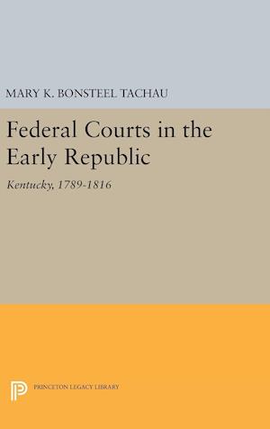 Federal Courts in the Early Republic