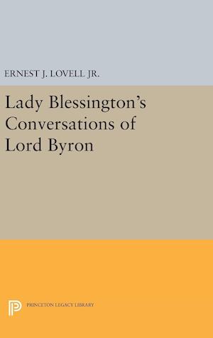 Lady Blessington's Conversations of Lord Byron