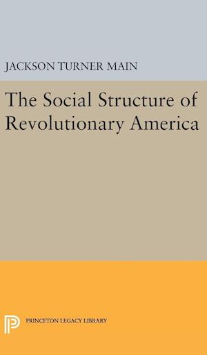 Social Structure of Revolutionary America