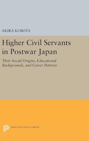 Higher Civil Servants in Postwar Japan