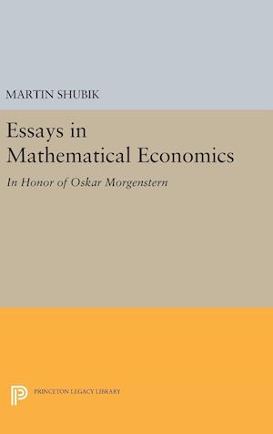 Essays in Mathematical Economics, in Honor of Oskar Morgenstern