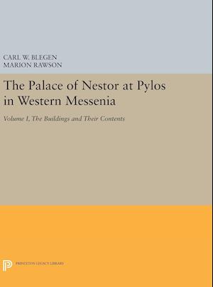 The Palace of Nestor at Pylos in Western Messenia, Vol. 1