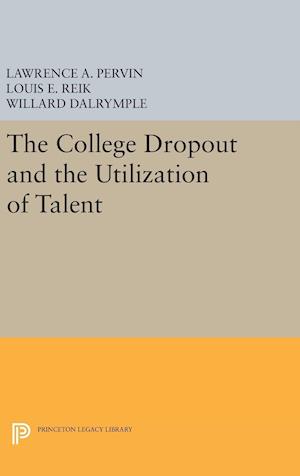 The College Dropout and the Utilization of Talent