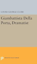 Giambattista Della Porta, Dramatist