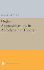 Higher Approximations in Aerodynamic Theory